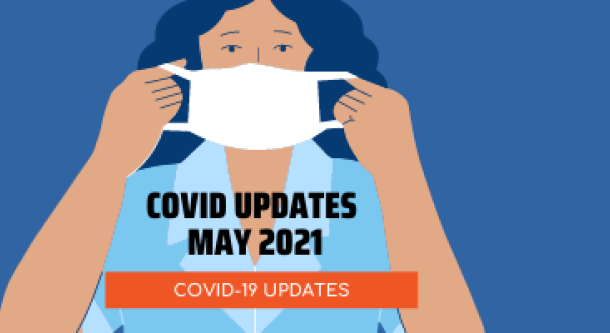 Covid Updates Graphic May 2021