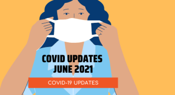Covid Updates Graphic June 2021